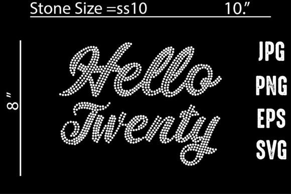 Celebrate Milestones with Hello Twenty Rhinestone Templates