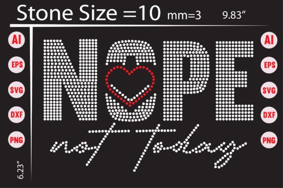 Unleash Creative Energy with Nope Not Today Rhinestone Templates